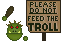 feed the troll